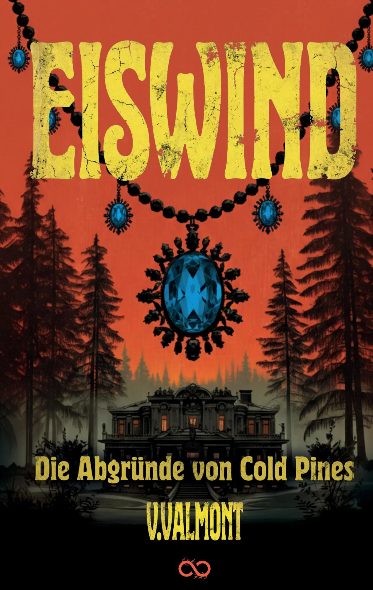Cover: 9783384835000 | 70s Psychodrama: Eiswind | Die Abgründe von Cold Pines | V. Valmont