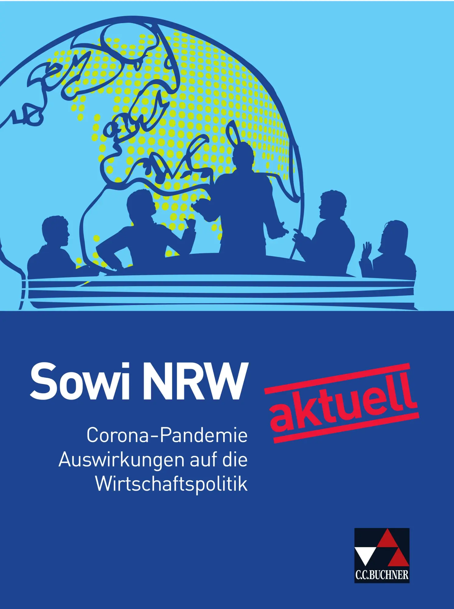 Cover: 9783661725000 | Sowi NRW neu aktuell: Corona und Wirtschaftspolitik | Broschüre | 2020