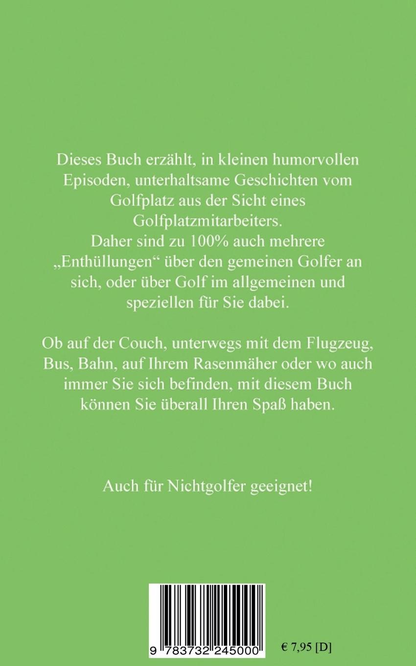Rückseite: 9783732245000 | (K)ein Enthüllungsbuch ?!? | Golf von der lustigen Seite der Kasse