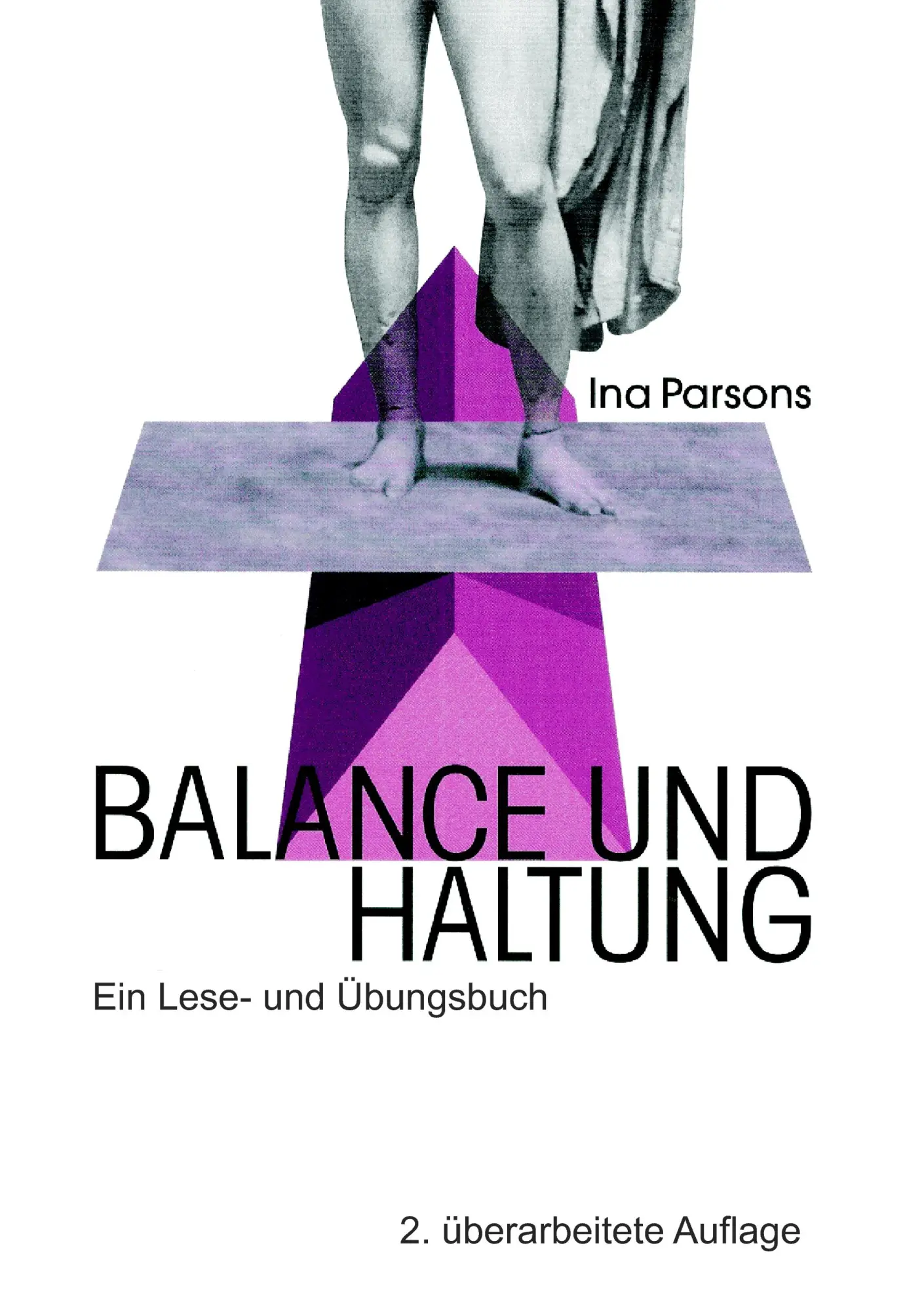 Cover: 9783839195000 | Balance und Haltung | Ein Lese- und Übungsbuch | Ina Parsons | Buch
