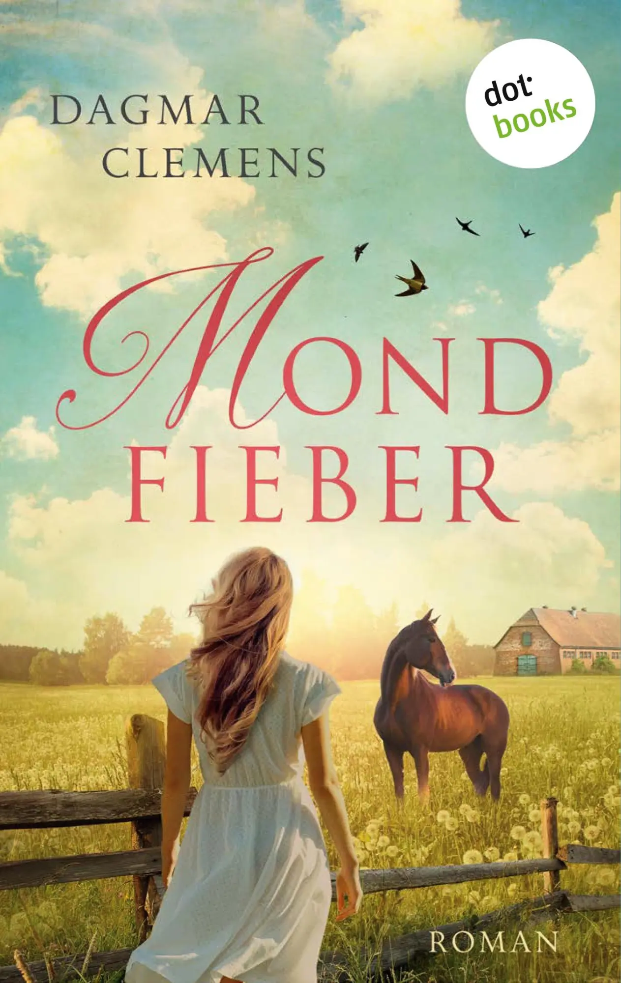 Cover: 9783961485000 | Mondfieber | Ein Pferderoman | Dagmar Clemens | Taschenbuch | 304 S.