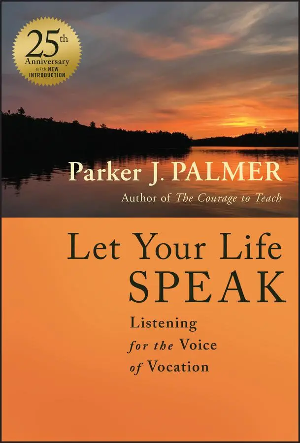 Cover: 9781394235100 | Let Your Life Speak | Listening for the Voice of Vocation | Palmer