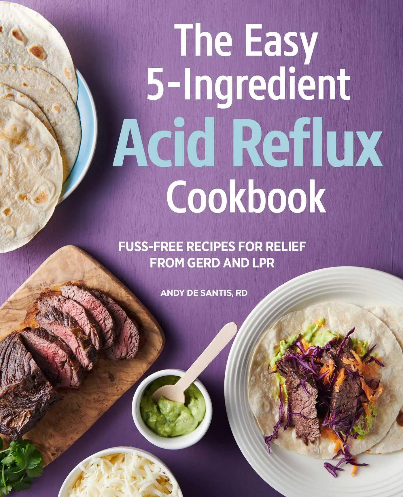 Cover: 9781647395100 | The Easy 5-Ingredient Acid Reflux Cookbook | Andy de Santis | Buch