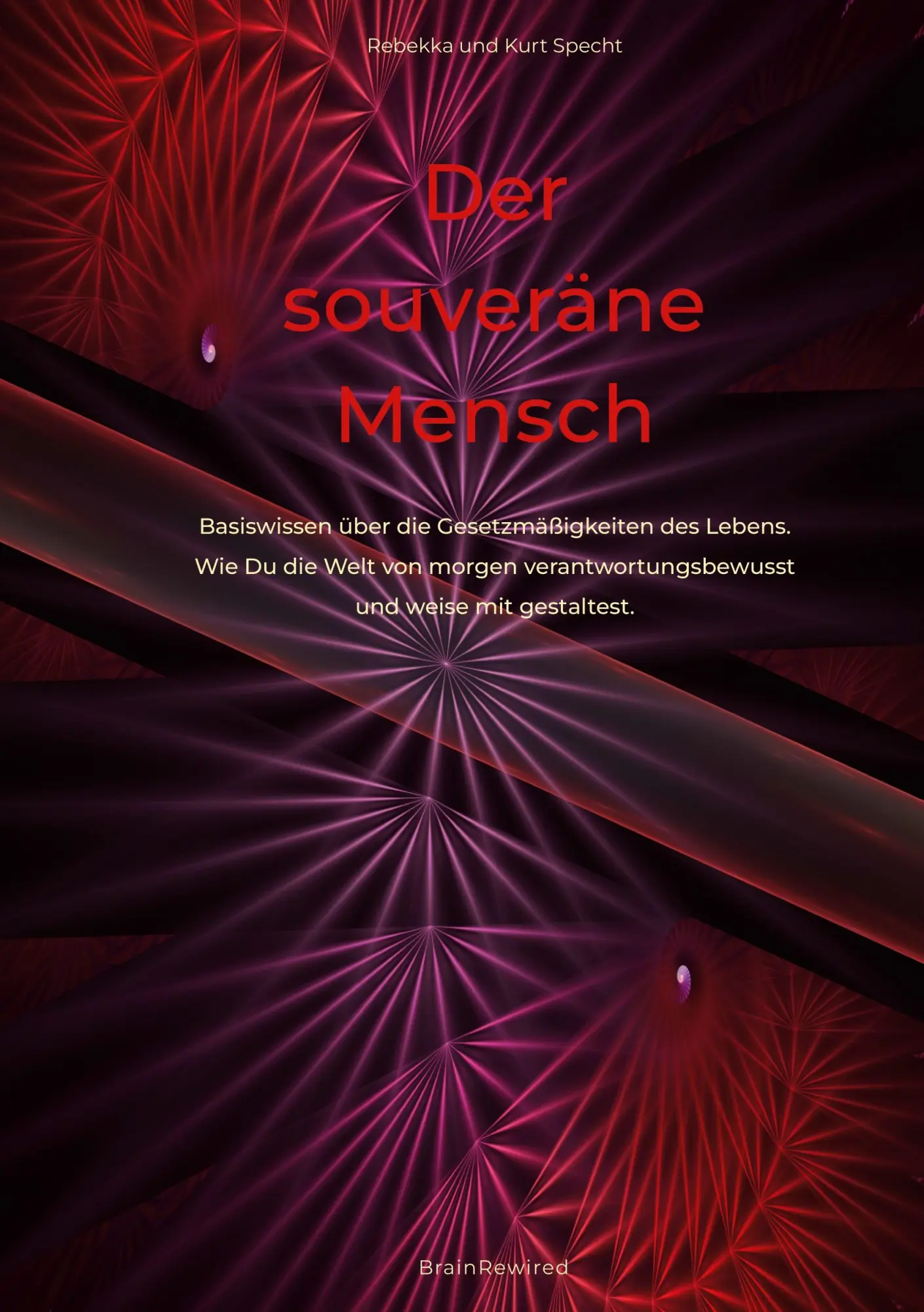 Cover: 9782970175100 | Der souveräne Mensch | Kurt und Rebekka Specht | Taschenbuch | 208 S.