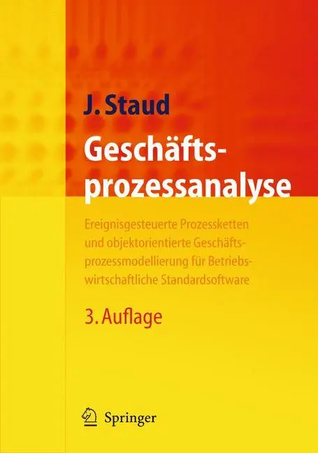Cover: 9783540245100 | Geschäftsprozessanalyse | Josef L. Staud | Buch | xvii | Deutsch