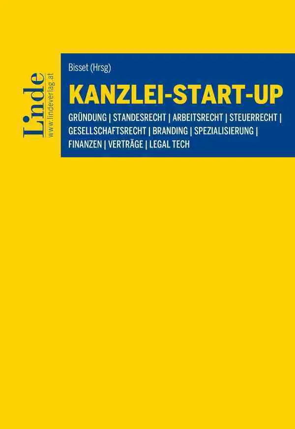 Cover: 9783707345100 | Kanzlei-Start-up | Katharina Bisset (u. a.) | Taschenbuch | 224 S.