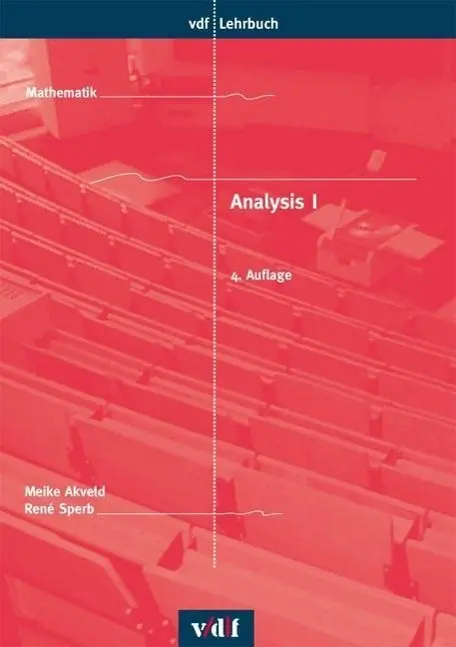 Cover: 9783728135100 | Analysis I | René Sperb (u. a.) | Taschenbuch | vdf Lehrbuch | Deutsch