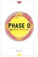 Cover: 9783941295100 | Phase 0 | How to make some action | Marcus Rüssel | Taschenbuch | 2012