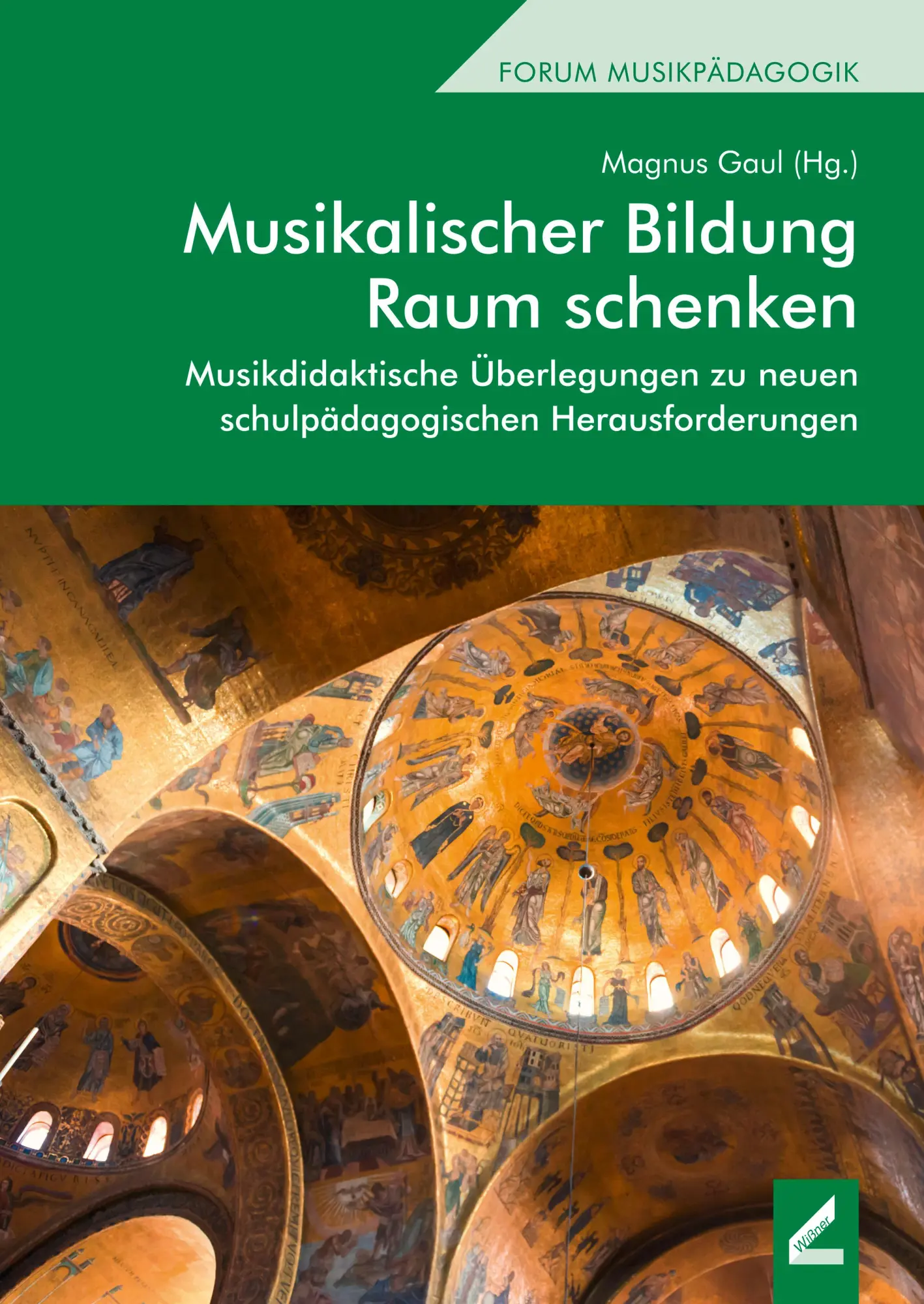 Cover: 9783990945100 | Musikalischer Bildung Raum schenken | Magnus Gaul | Taschenbuch | 2021
