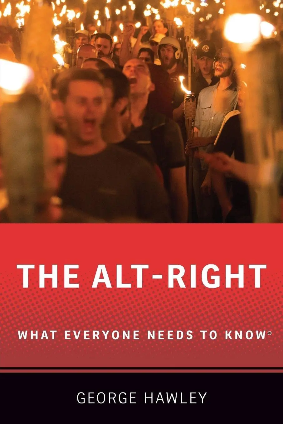Cover: 9780190905200 | The Alt-Right | What Everyone Needs to Know® | George Hawley | Buch