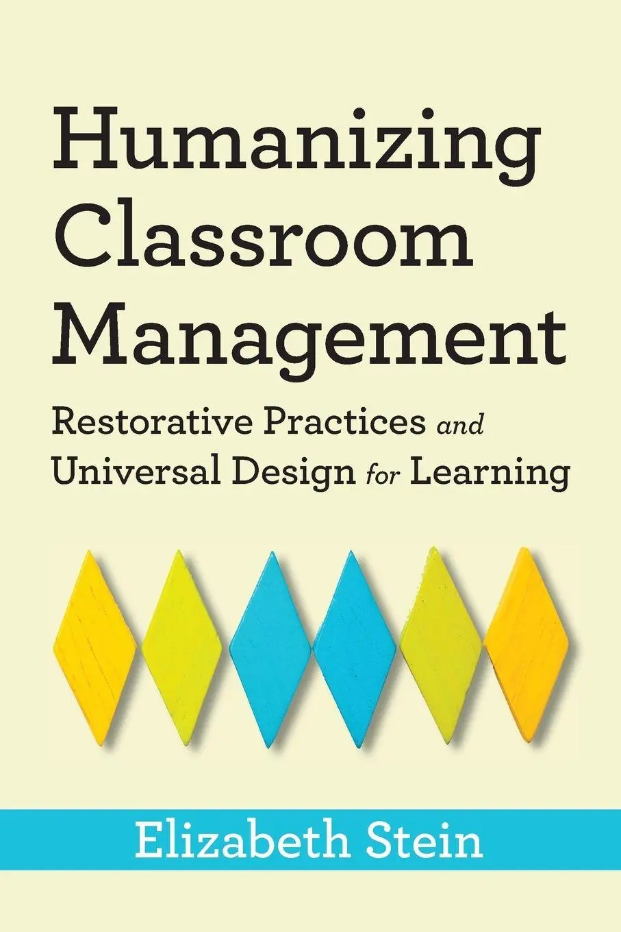 Cover: 9781943085200 | Humanizing Classroom Management | Elizabeth Stein | Taschenbuch | 2024