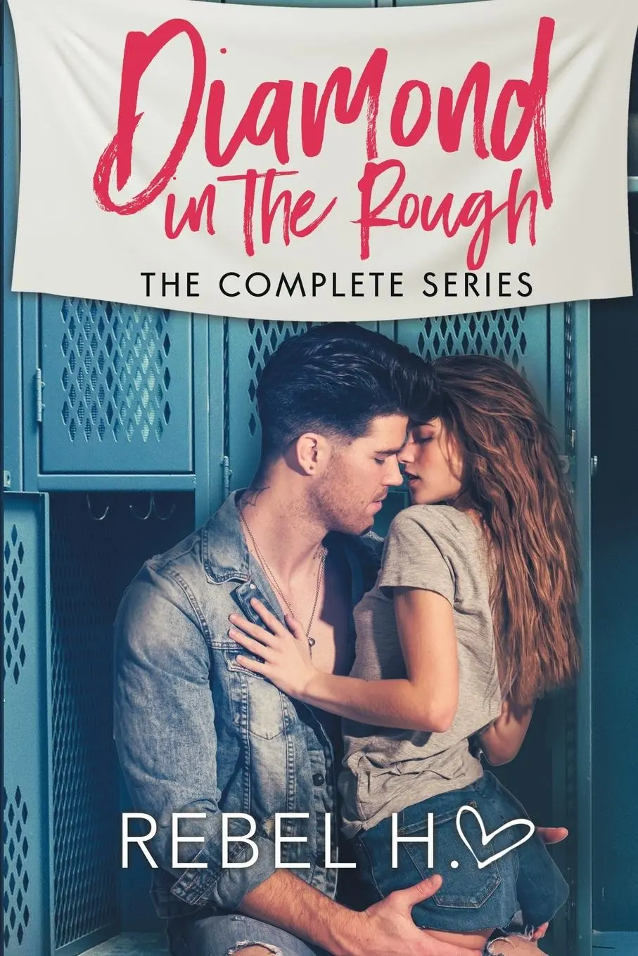 Cover: 9781947425200 | Diamond In The Rough | Rebel Hart | Taschenbuch | Englisch | 2020