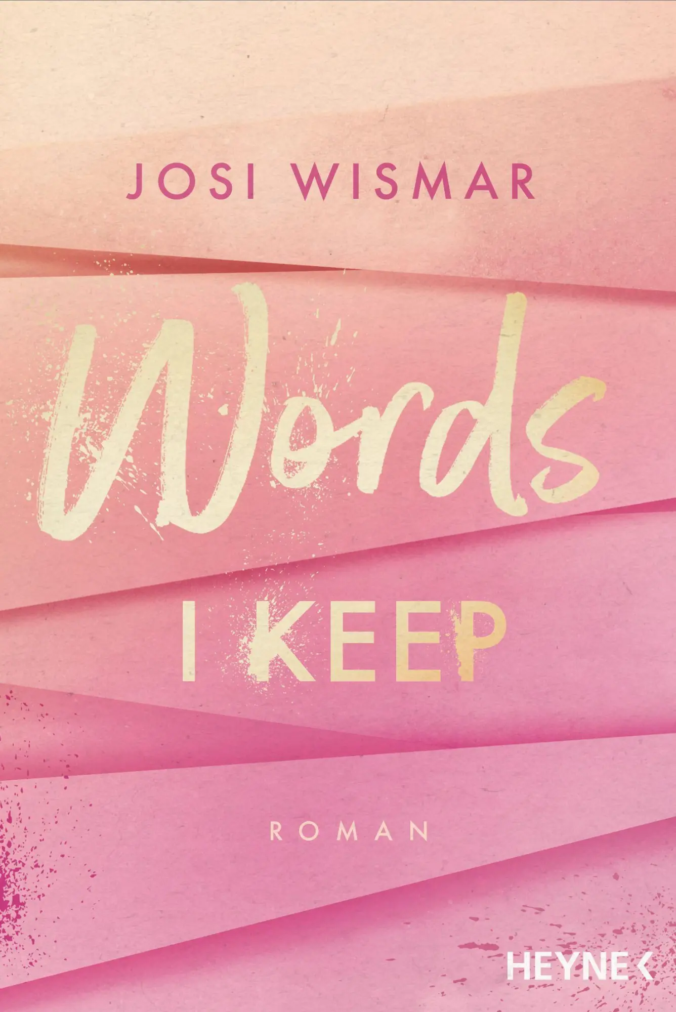 Cover: 9783453425200 | Words I Keep | Josi Wismar | Taschenbuch | Amber-Falls-Reihe | 400 S.