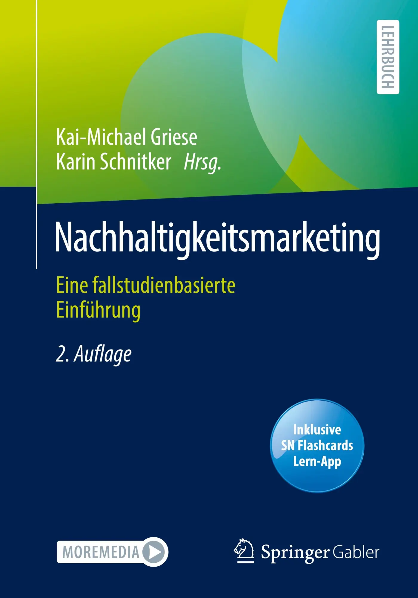 Cover: 9783658385200 | Nachhaltigkeitsmarketing | Eine fallstudienbasierte Einführung | 2023