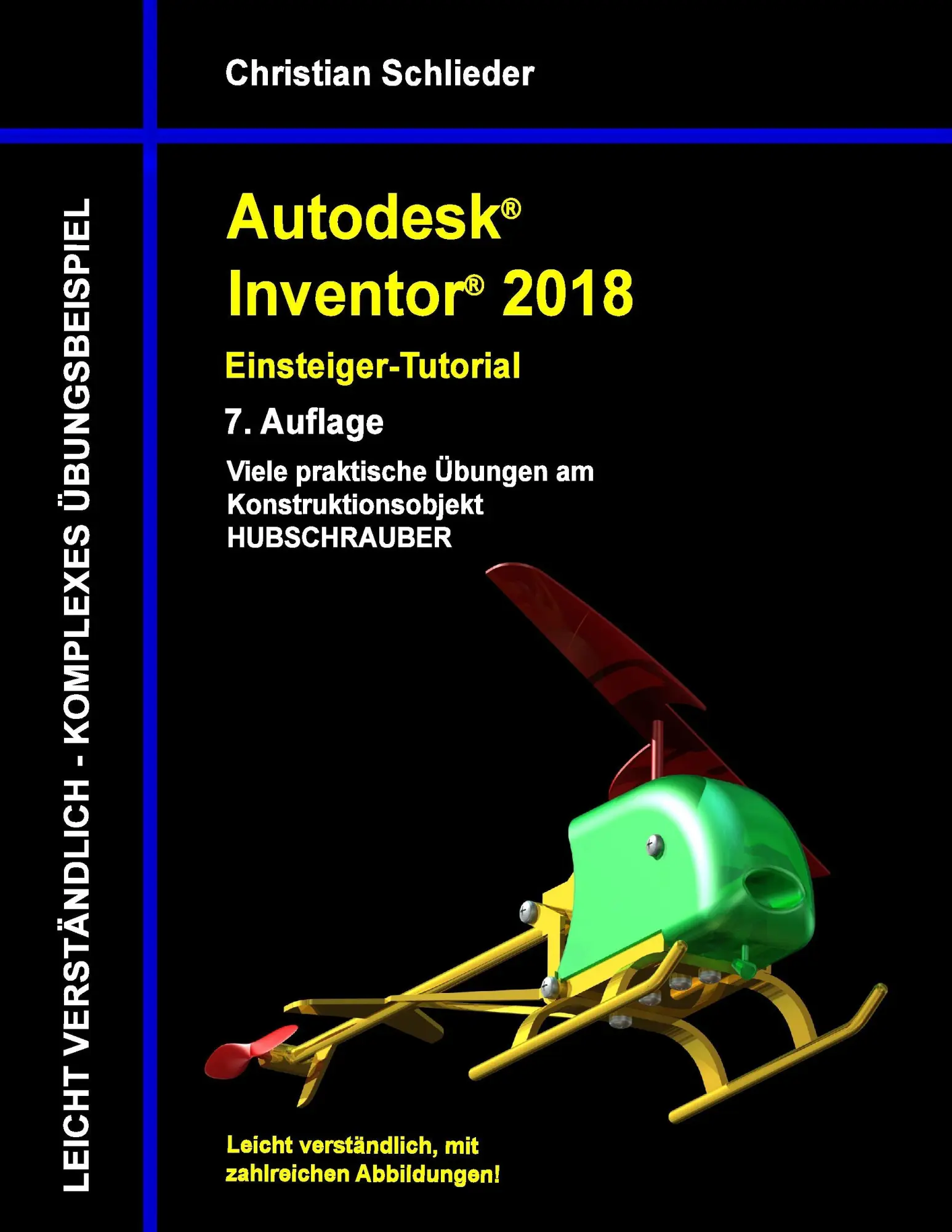 Cover: 9783744895200 | Autodesk Inventor 2018 - Einsteiger-Tutorial | Christian Schlieder