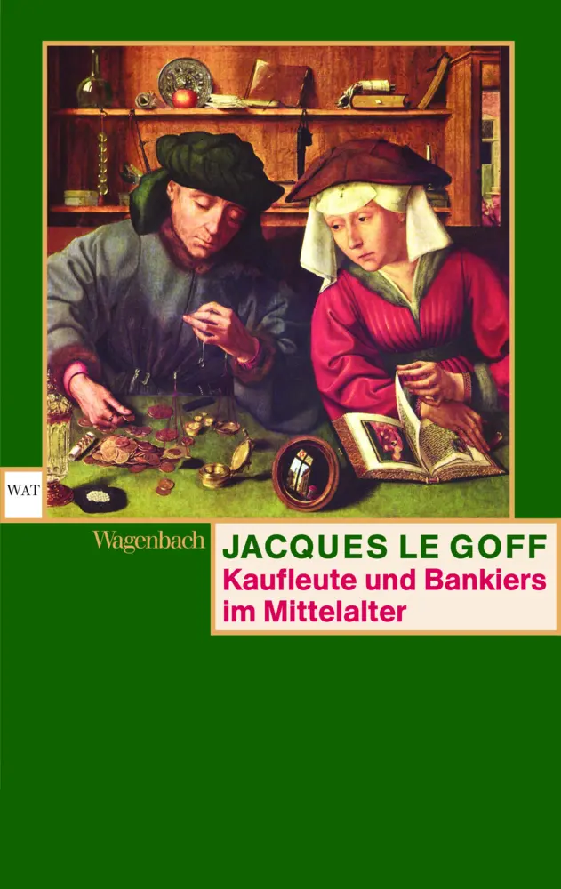 Cover: 9783803125200 | Kaufleute und Bankiers im Mittelalter | Jacques Le Goff | Taschenbuch