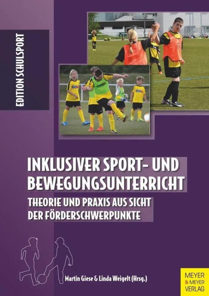 Cover: 9783840375200 | Inklusiver Sport- und Bewegungsunterricht | Martin Giese (u. a.) Cover: 9783840375200 | Inklusiver Sport- und Bewegungsunterricht | Martin Giese (u. a.)