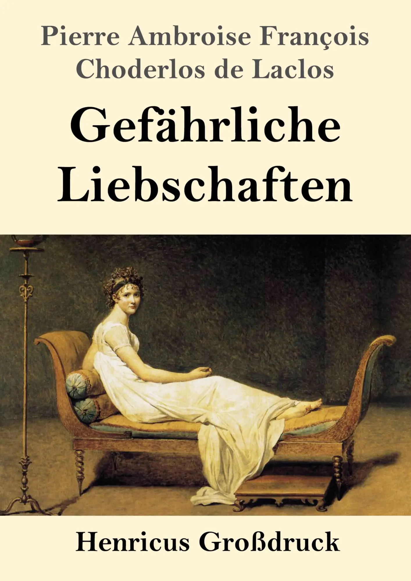 Cover: 9783847855200 | Gefährliche Liebschaften (Großdruck) | Laclos | Taschenbuch | 488 S.