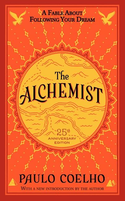 Alchemist - The 25th Anniversary | A Fable About Following Your Dream | Paulo Coelho | Taschenbuch | Perennial Press | Kartoniert / Broschiert | Englisch | 2014 | Harper Collins Publ. USA - Coelho, Paulo