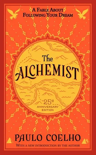 Cover: 9780062355300 | Alchemist - The 25th Anniversary | A Fable About Following Your Dream