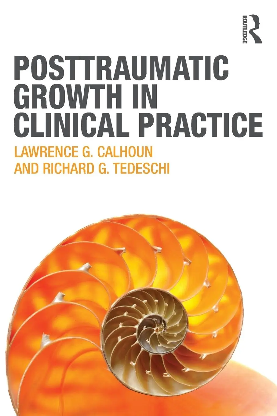 Cover: 9780415645300 | Posttraumatic Growth in Clinical Practice | Calhoun (u. a.) | Buch