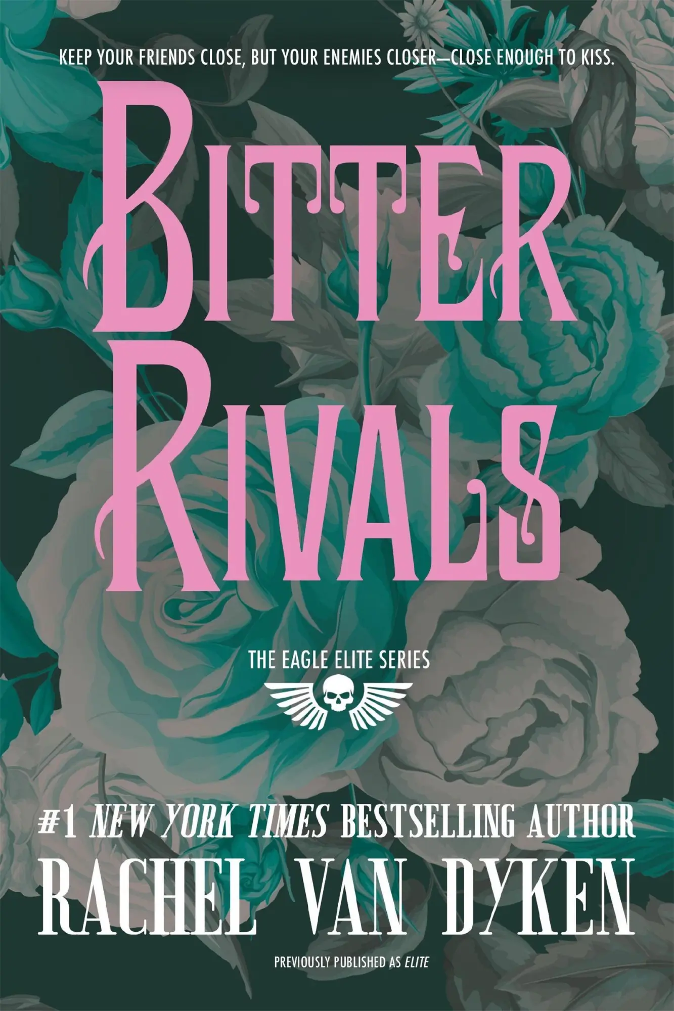 Bitter Rivals (Previously Published as Elite)
