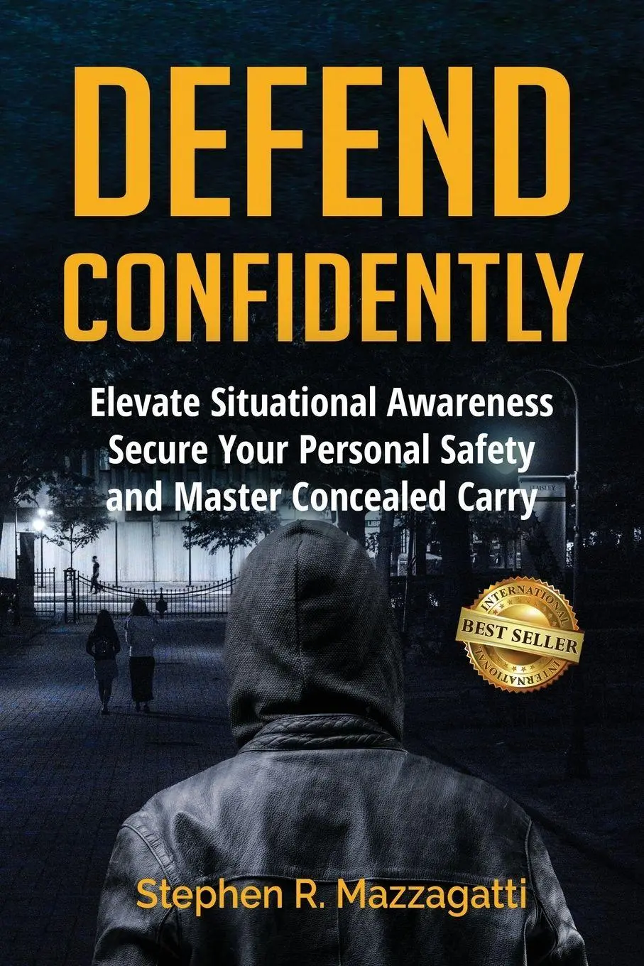 Cover: 9781966395300 | Defend Confidently | Stephen Mazzagatti | Taschenbuch | Englisch