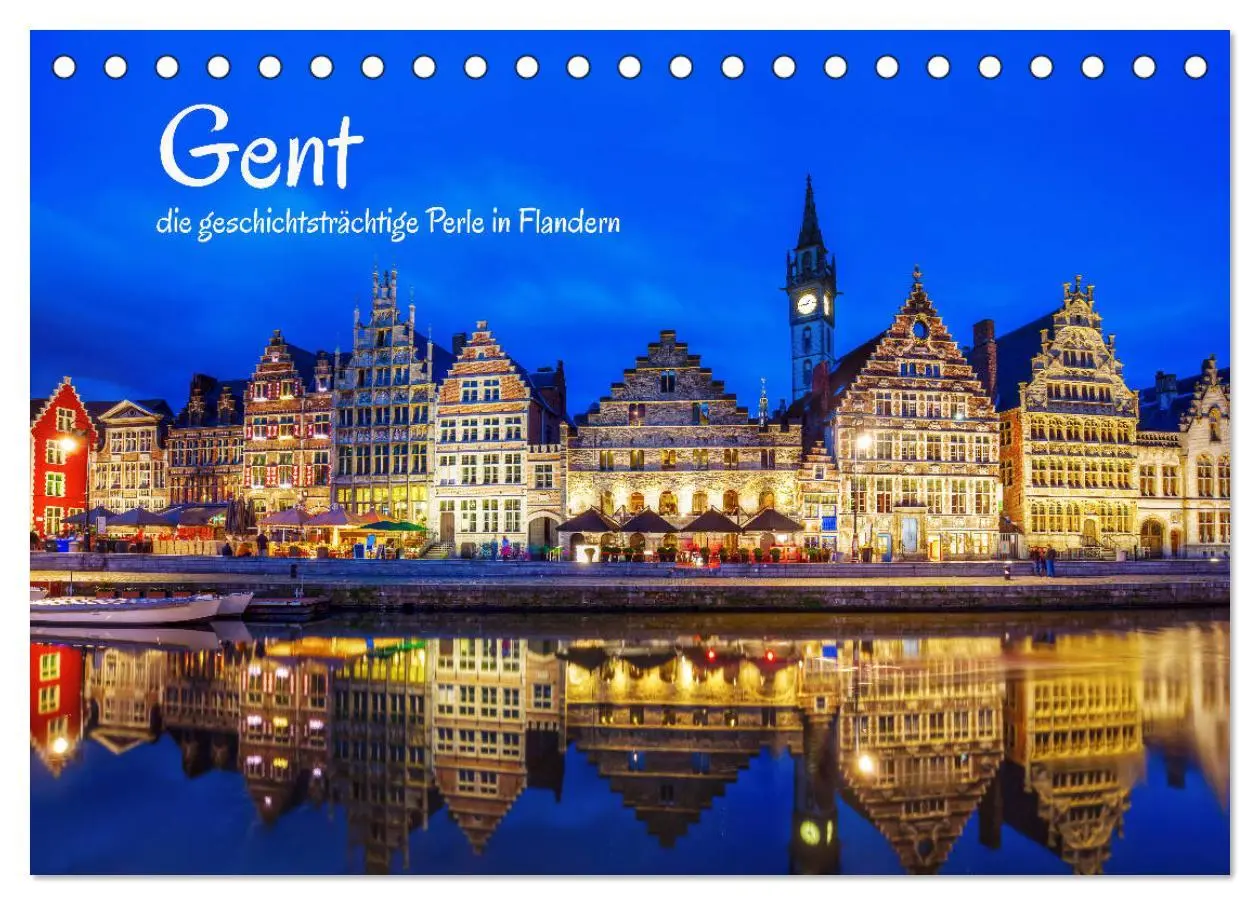 Cover: 9783457855300 | Gent - die geschichtsträchtige Perle in Flandern (Tischkalender...