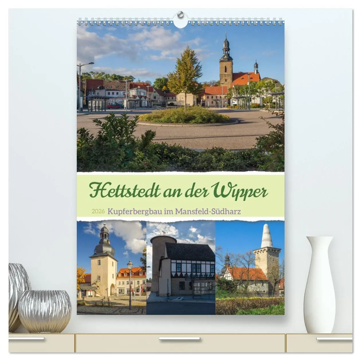 Cover: 9783516325300 | Die Stadt Hettstedt (hochwertiger Premium Wandkalender 2026 DIN A2...