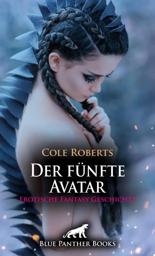 Cover: 9783756145300 | Der fünfte Avatar Erotische Fantasy Geschichte | Cole Roberts | Buch