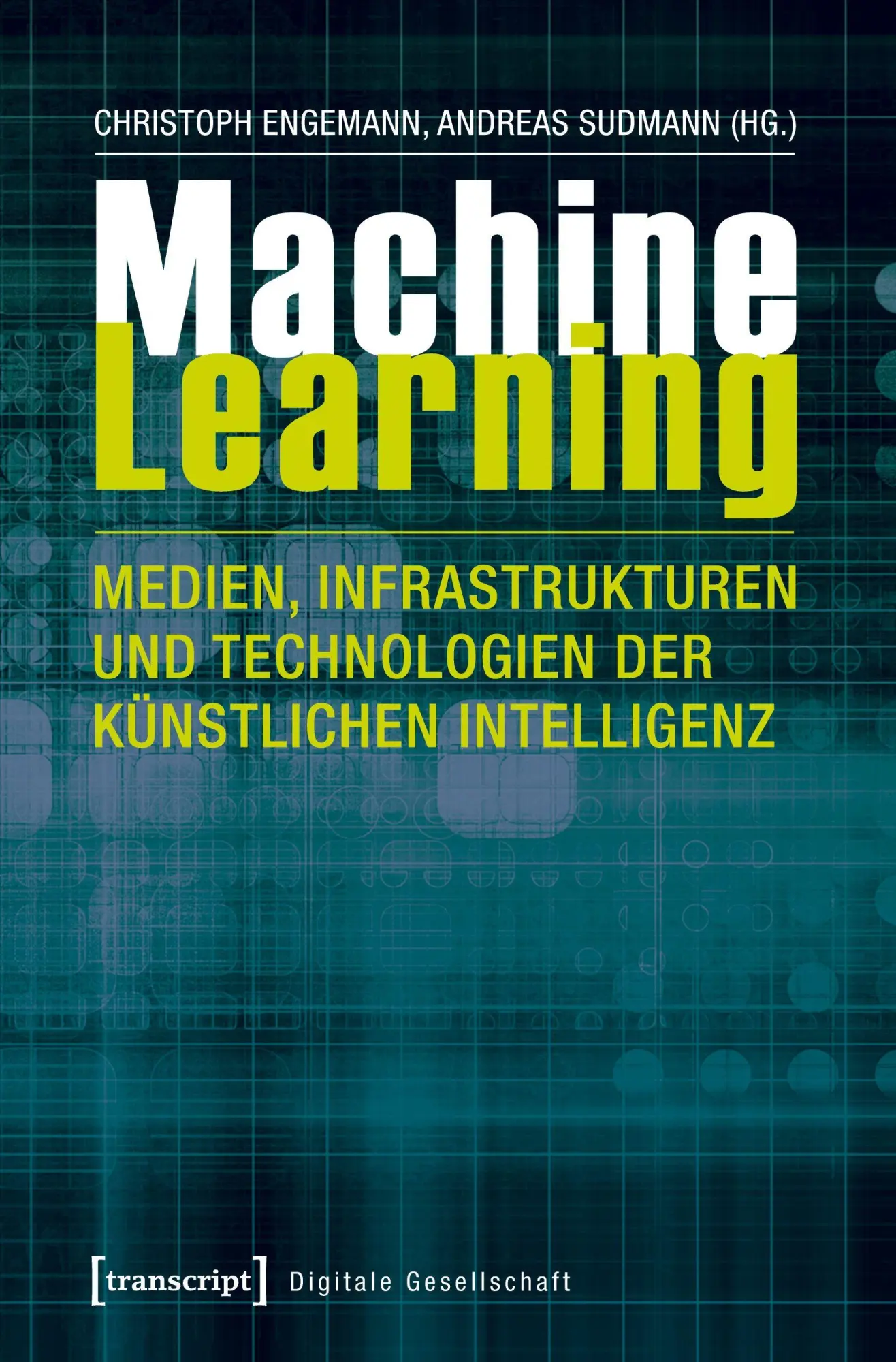 Cover: 9783837635300 | Machine Learning - Medien, Infrastrukturen und Technologien der...