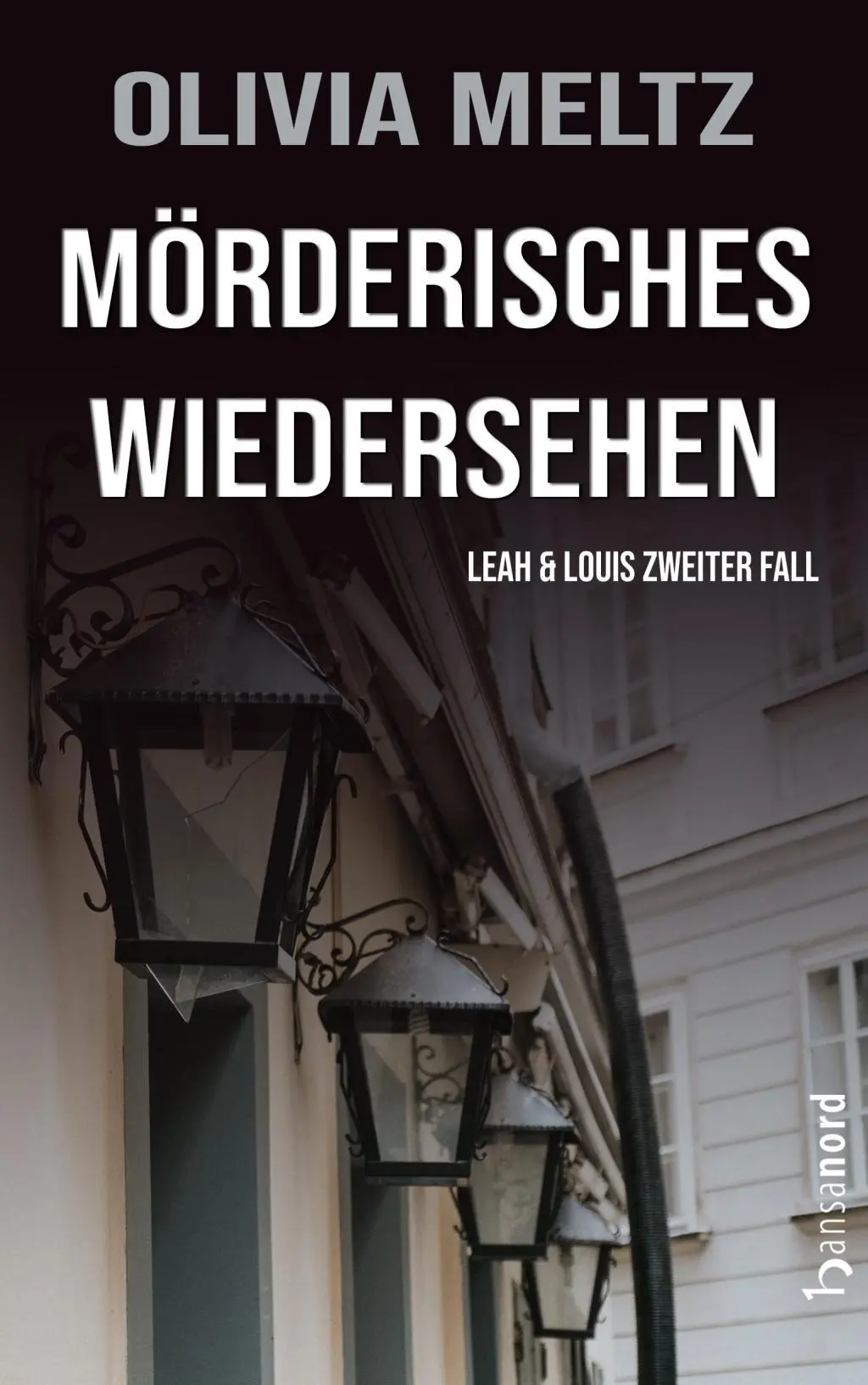 Cover: 9783947145300 | Mörderisches Wiedersehen | Leah &amp; Louis zweiter Fall, Leah &amp; Louis 2