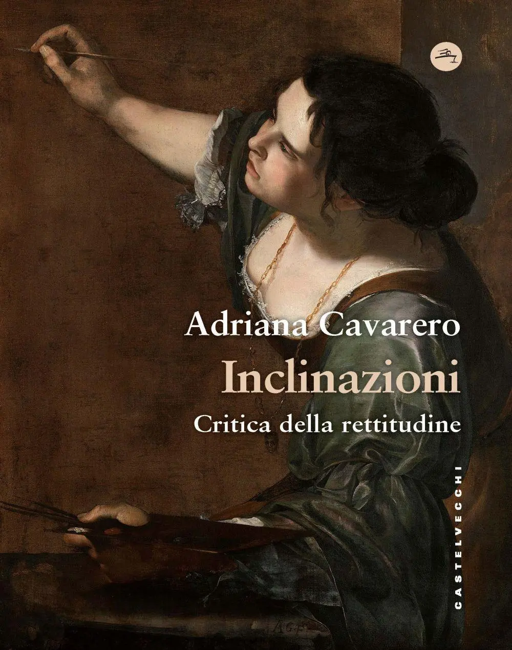 Cover: 9791256145300 | Inclinazioni. Critica della rettitudine | Adriana Cavarero | Buch