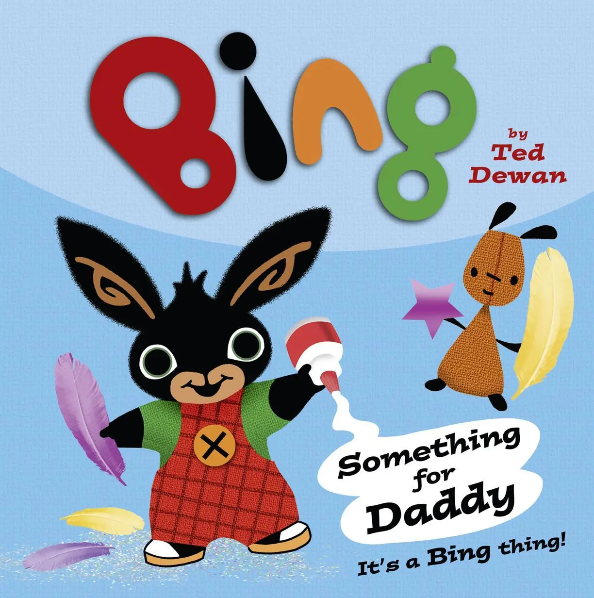 Cover: 9780007515400 | Something For Daddy | Ted Dewan | Taschenbuch | Bing | Englisch | 2014