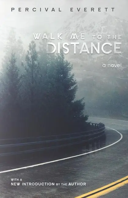 Cover: 9781611175400 | Walk Me to the Distance | Percival Everett | Taschenbuch | Englisch