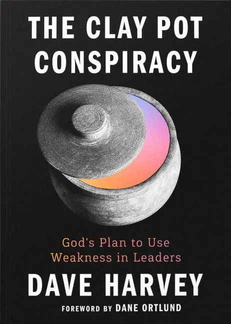 Cover: 9781645075400 | The Clay Pot Conspiracy | God's Plan to Use Weakness in Leaders | Buch