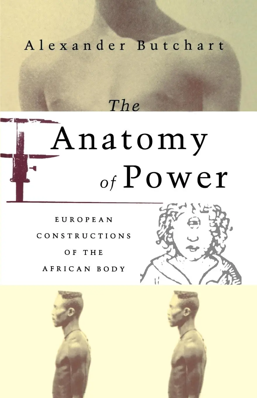 Cover: 9781856495400 | The Anatomy of Power | European Constructions of the African Body