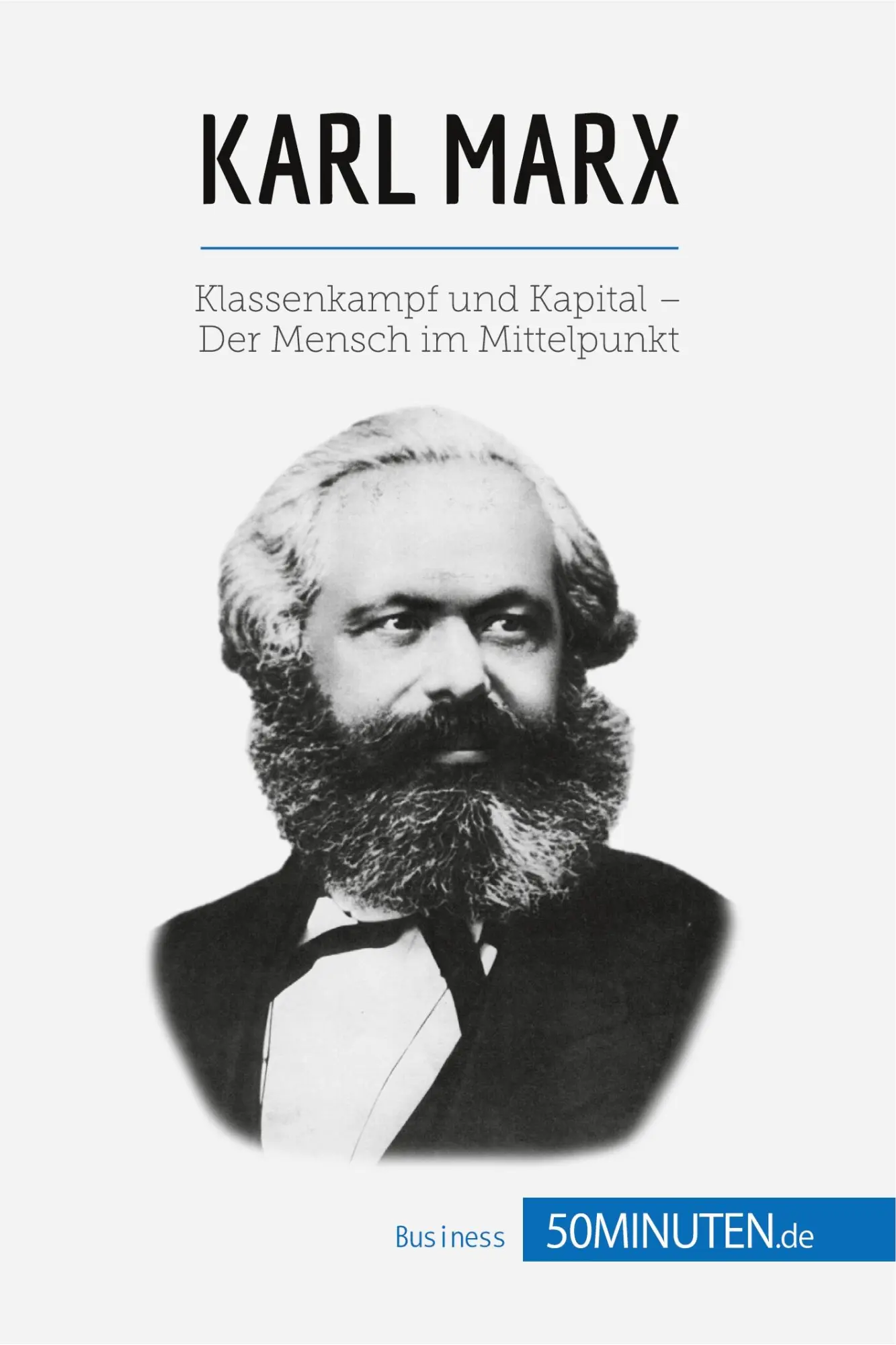 Cover: 9782808015400 | Karl Marx | Klassenkampf und Kapital - Der Mensch im Mittelpunkt