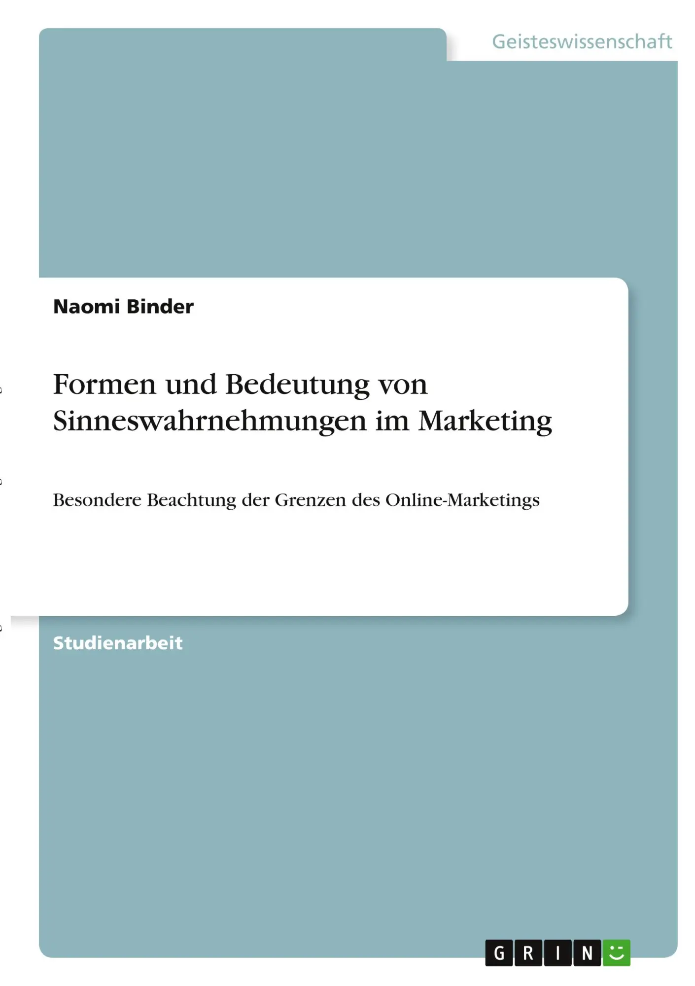 Formen und Bedeutung von Sinneswahrnehmungen im Marketing