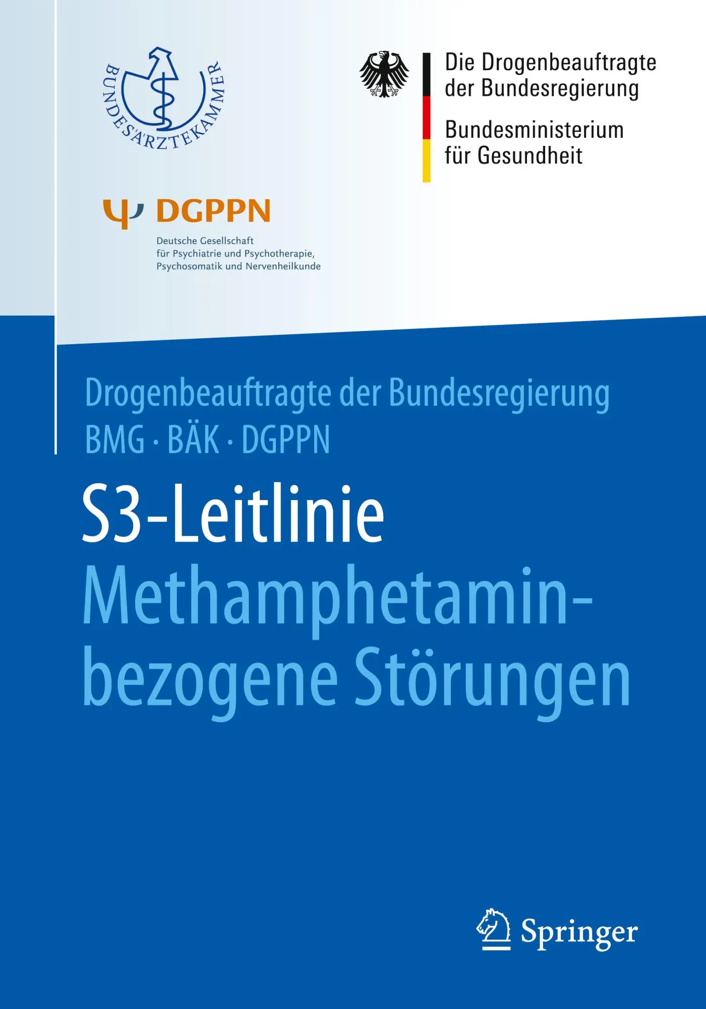 Cover: 9783662535400 | S3-Leitlinie Methamphetamin-bezogene Störungen | Bundesregierung | xiv