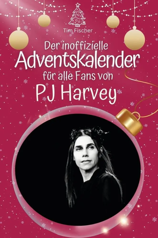 Cover: 9783759105400 | Der inoffizielle Adventskalender für alle Fans von PJ Harvey | Fischer