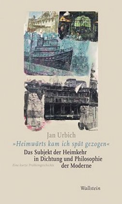 Cover: 9783835335400 | »Heimwärts kam ich spät gezogen«. Das Subjekt der Heimkehr in...