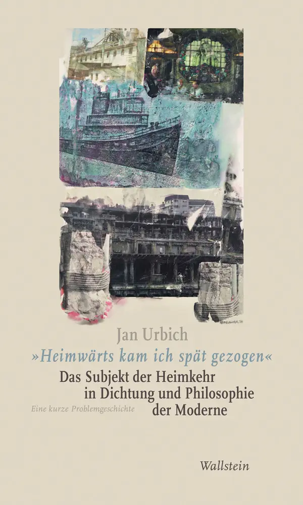 Cover: 9783835335400 | »Heimwärts kam ich spät gezogen«. Das Subjekt der Heimkehr in...