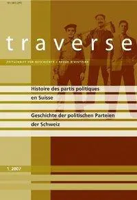 Cover: 9783905315400 | traverse 2007/1. Geschichte der politischen Parteien der Schweiz....