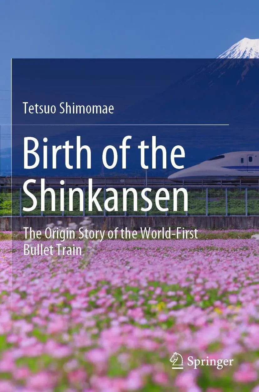 Cover: 9789811665400 | Birth of the Shinkansen | Tetsuo Shimomae | Taschenbuch | xix | 2023