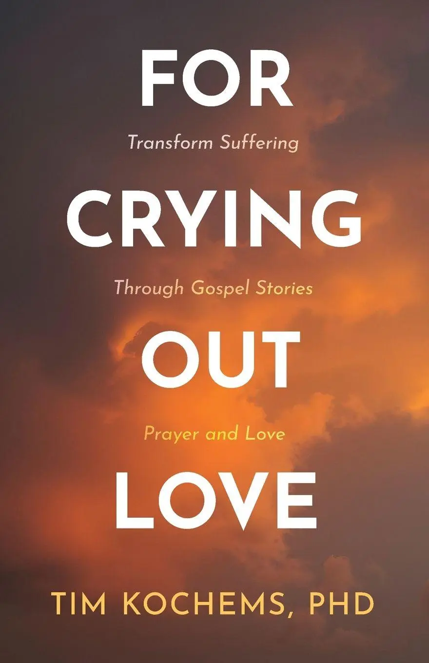 Cover: 9798994395400 | For Crying Out Love | Tim Kochems | Taschenbuch | Englisch | 2026