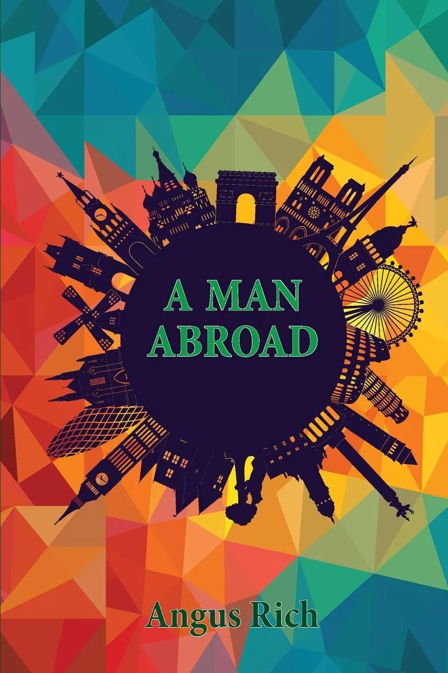 Cover: 9780648445500 | A Man Abroad | Angus Rich | Taschenbuch | Kartoniert / Broschiert