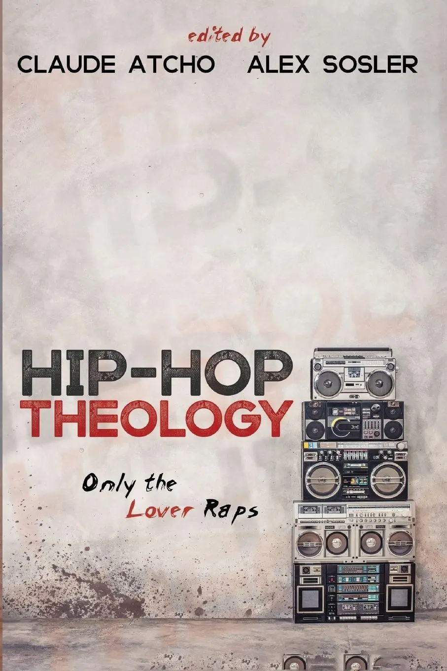 Cover: 9781666785500 | Hip-Hop Theology | Claude Atcho (u. a.) | Taschenbuch | Englisch