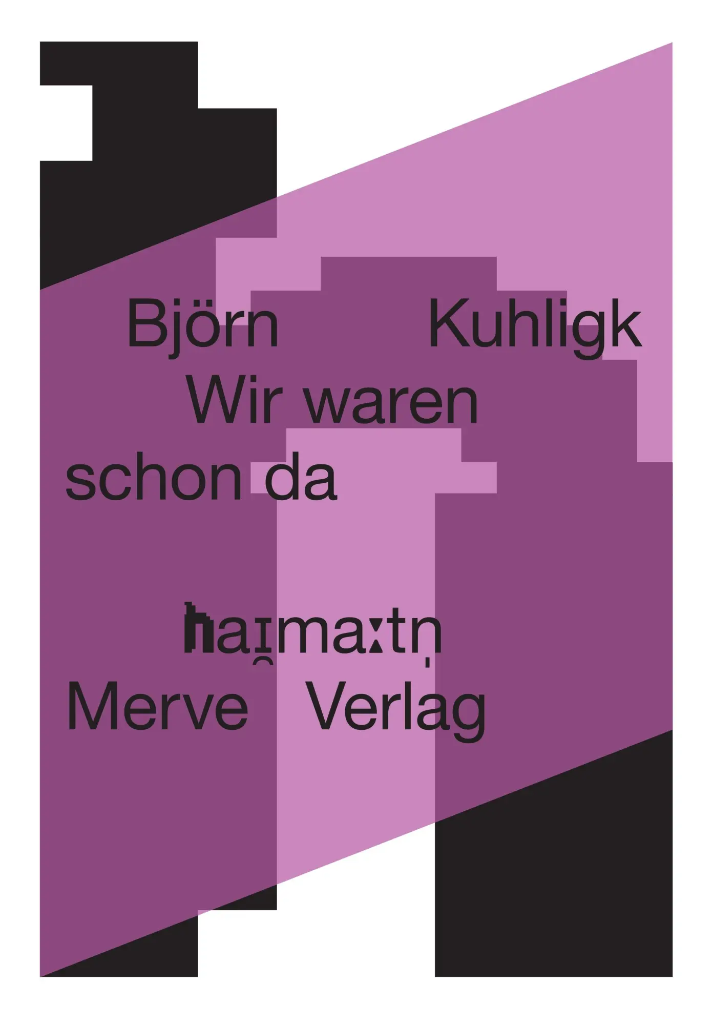 Cover: 9783962735500 | Wir waren schon da | We've Already Been There | Björn Kuhligk | Buch