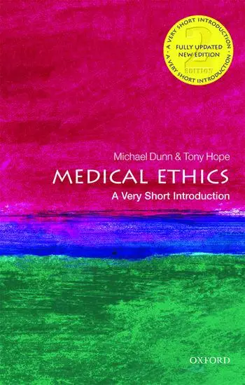 Cover: 9780198815600 | Medical Ethics | A Very Short Introduction | Michael Dunn (u. a.)